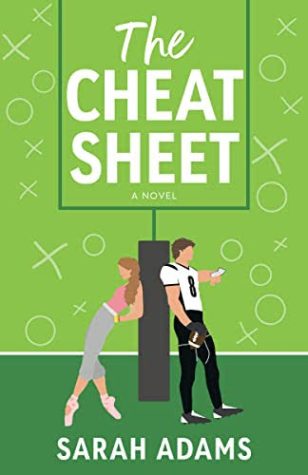 Valentines Edition Book Review: The Cheat Sheet by Sarah Adams